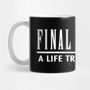 Final Fantasy - A Life Truly Wasted Mug